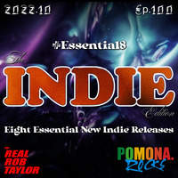 The INDIE EDITION Ep.100 by Pomona Rocks