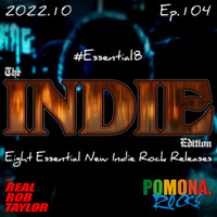 The INDIE EDITION Ep.104 by Pomona Rocks