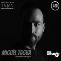 THE WAYFARER #40 - HOSTED BY DR.OXIDO (GUEST MIX MIGUEL TAGUA) @Cosmosradio.de by THE WAYFARER