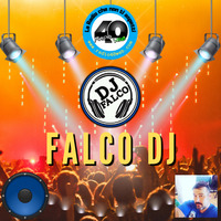 Selezione Musicale Falco Dj by Radio 40 Web