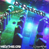 Peter Lang  - MellowMix (live BARadio506 20240305) by BARadio506