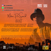 60K Appreciation Mix( Grootman Session WITH ZONEDJ VOL 22) MIXED &amp; Compiled by ZONEDJ by ZONEDJ
