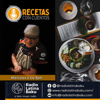 Recetas con Cuentos - Lorena Montenegro - S01 E02 by Radio Latina Miami