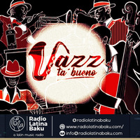 Jazz Ta' Bueno - Viernes 11 de junio de 2021 - Guajeando by Radio Latina Miami