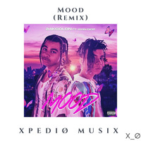 24kGoldn - Mood ft. iann dior (XpediØ MusiX - Remix) by XpediØ MusiX