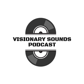 Visionary Sounds - Podcast