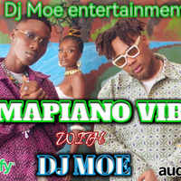 DJ MOE (TOP AMAPIANO MIXTAPE 2022) by DJ MOE d finest