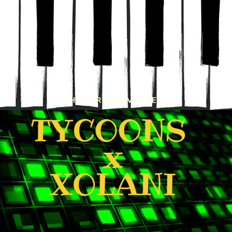 Tycoons x Xolani