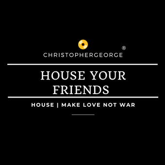 House Your Friends