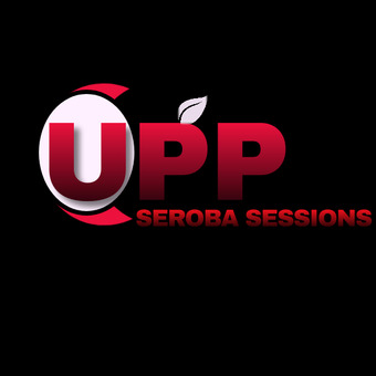 UPP SEROBA SESSIONS
