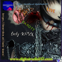 Lady-KNOX@ DigitalRadio247-EARROTT! BREAKCORE 13,3,2021 by Lady-KNOX