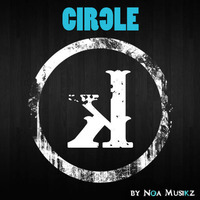 CIRCLE · #001 by Noa Musikz