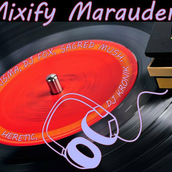 Mixify Marauders