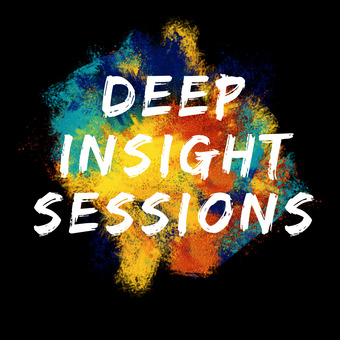 Deep Insight Sessions