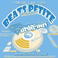 April 13th LIVE BeatsPetitesBday ( BEATS PETITE ) by All things Funkman