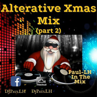 Alternative Xmas Mix (Part 2) by Paul-LH