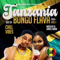 Tanzania Chill Vibes - Best of Bongo Flava 2024 - Part 1 by supremacysounds