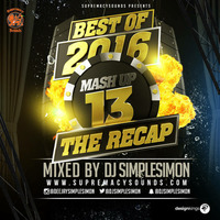 MashUp 13 - The Recap Best Of 2016 by supremacysounds