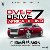 Supremacysounds Overdrive 7 - Africa Bound by supremacysounds