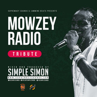 Mowzey Radio - Tribute by supremacysounds