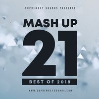 MashUp 21 - Best Of 2018 by supremacysounds