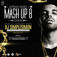 Mash Up Vol 8 - The Fans Have Spoken by supremacysounds