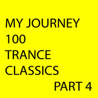 My Journey 100 Trance Classics Pt4 by Ben Vennard