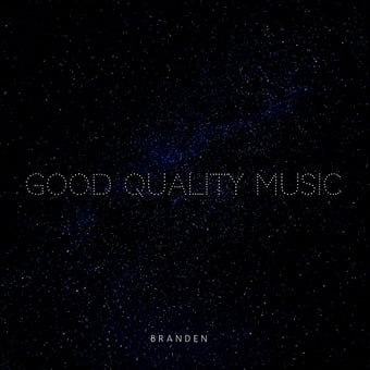 Good Quality Music
