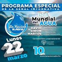 Programa Semana Mundial del agua desde La Nación Radio by La Nacion Radio