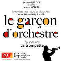Le garçon d'orchestre : La trompette by RCF Jerico Moselle