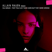 Ela Minus - They Told Us It Was Hard But They Were Wrong (Allain Rauen Unofficial Remix) by ALLAIN RAUEN