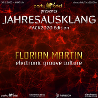 Florian Martin @ Jahresausklang (FACK2020 Edition) by Electronic Beatz Network