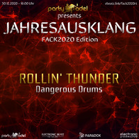 Rollin' Thunder @ Jahresausklang (FACK2020 Edition) by Electronic Beatz Network