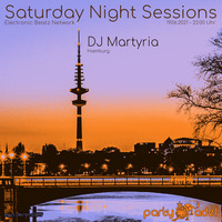 DJ Martyria @ Saturday Night Sessions (19.06.2021) by Electronic Beatz Network