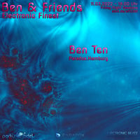 Ben Ten @ Electronic Finest (11.03.2022) by Electronic Beatz Network