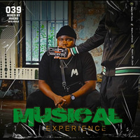 Musical Experience 039 Mixed By. Maero MFR Souls by Maero Mfr Souls