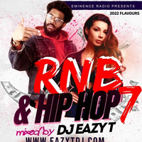 DJ  EAZY T -RnB &amp; Hip Hop Anthems Vol. 7 by DJ Eazy T