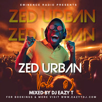 DJ EAZY T - Zed Urban Ultimix Vol. 3 (Zambian Music) by DJ Eazy T