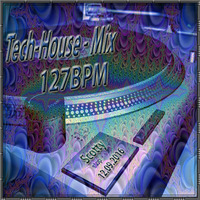 Tech-House - Mix - 12.09.2016 - 127BPM by Scotty