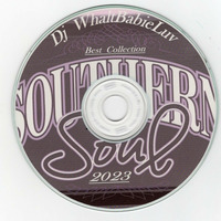 Southern Soul / Soul Blues 2023.  No Mix.  Just Sumthin' To Vibe To II (Dj WhaltBabieLuv) by Dj WhaltBabieLuv's