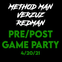 Redman VZ Method Man Preparty | 4/20 Special by Sweez