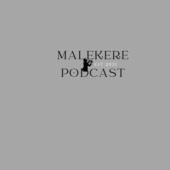 Malekere Podcast