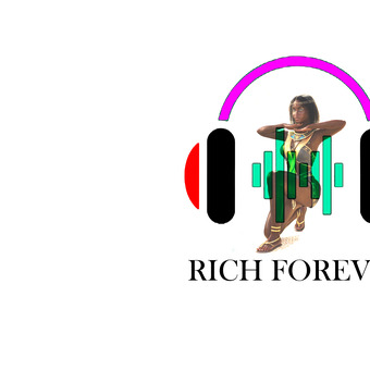 RICH FOREVER 247