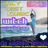 DJ Mixbeat Promo - Witch Revolution (2018) by DJ Mixbeat Promo