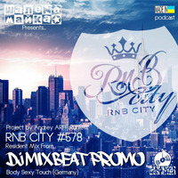 RNB CITY (578) 04.09.2015 - Mix from DJ Mixbeat Promo, Germany by DJ Mixbeat Promo