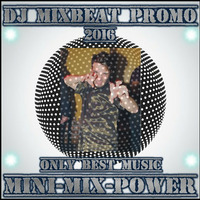 DJ Mixbeat Promo - MiniMixPower (2016) by DJ Mixbeat Promo