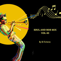 Soul and RB mix vol 45 by DJ Fistores