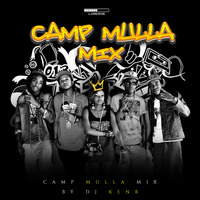 Camp Mulla Mix by DJ KenB