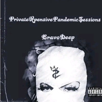  Private Expensive Pandemic Sessions{Yano's Segment S.01 Ep.01} Mixed Compiled By @BravoDeep by @BravoDeep_ZA