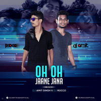 OH OH JANE JANA (REMIX) DJ AMIT SINGH X DJ ROCCO by DJ Rocco
